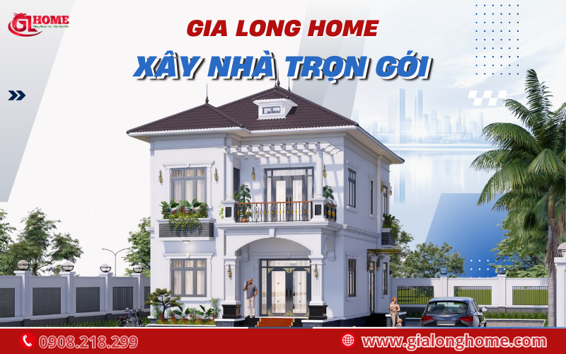 Xây nhà trọn gói Gia Long Home