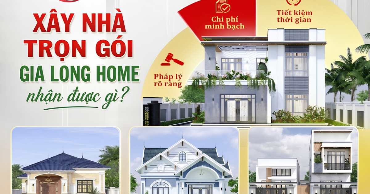 Xây nhà trọn gói Gia Long Home